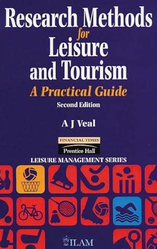 research methods for leisure and tourism a practical guide Kindle Editon