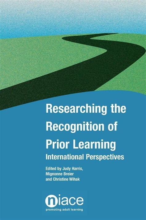 researching the recognition of prior learning international perspectives Reader