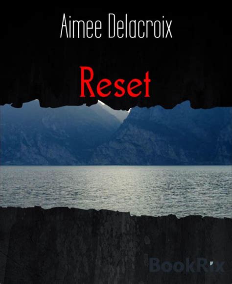 reset aimee delacroix ebook Kindle Editon