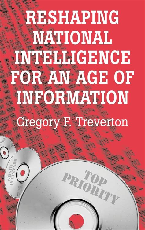 reshaping national intelligence for an age of information rand studies in policy analysis PDF