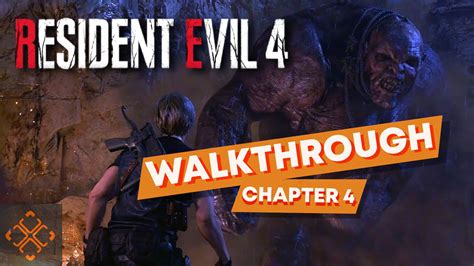 Resident Evil 4 Chapter 4 Walkthrough