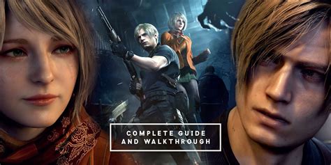Resident Evil 4 Remake Complete Walkthrough