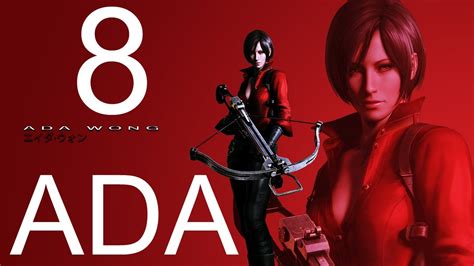 Resident Evil 6 Ada Walkthrough