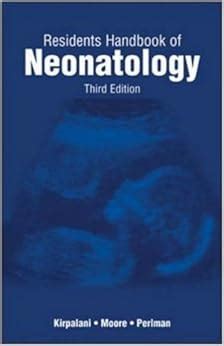 residents handbook of neonatology residents handbook of neonatology Reader