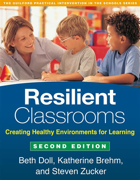 resilient classrooms second edition creating healthy environments for learning guilford practical intervention Reader