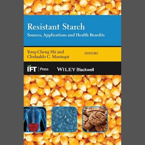 resistant starch sources applications and health benefits Kindle Editon