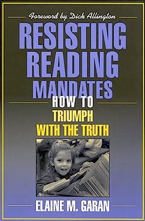 resisting reading mandates how to triumph with the truth Kindle Editon