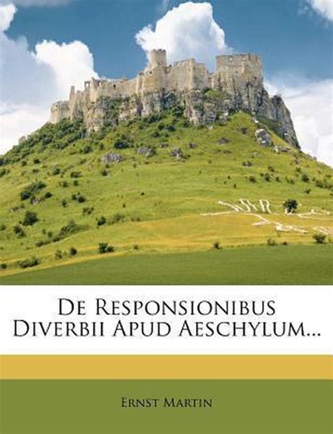 responsionibus diverbii aeschylum classic reprint Kindle Editon