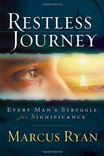 restless journey every mans struggle for significance Doc