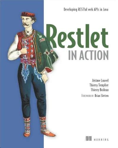 restlet in action developing restful web apis in java Doc