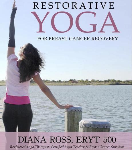 restorative yoga for breast cancer Kindle Editon