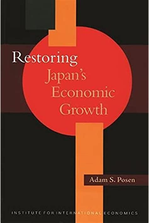 restoring japans economic growth policy analyses in international economics Reader