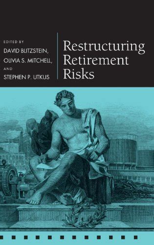 restructuring retirement risks pension research council series Epub