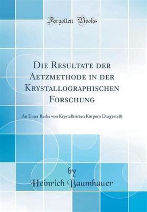 resultate tzmethode kristallographischen forschung kristallisierten PDF