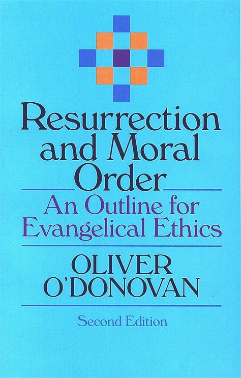 resurrection and moral order an outline for evangelical ethics Reader