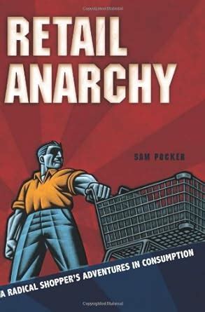retail anarchy radical shoppers PDF