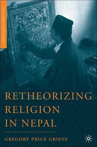 retheorizing religion in nepal religion or culture or critique Doc