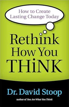 rethink how you think how to create lasting change today Epub