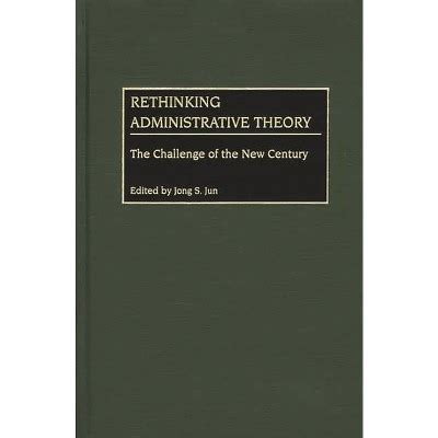 rethinking administrative theory rethinking administrative theory Epub