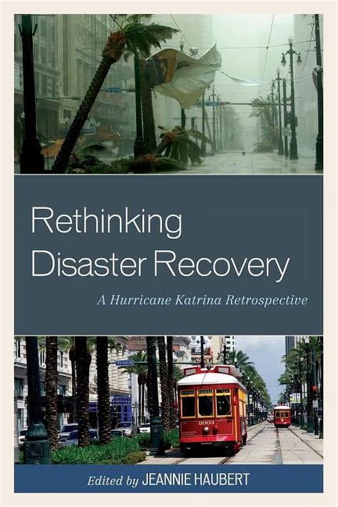 rethinking disaster recovery a hurricane katrina retrospective Reader