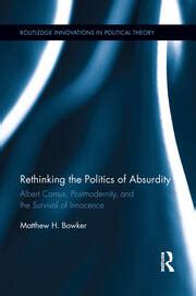 rethinking politics absurdity postmodernity innocence Reader