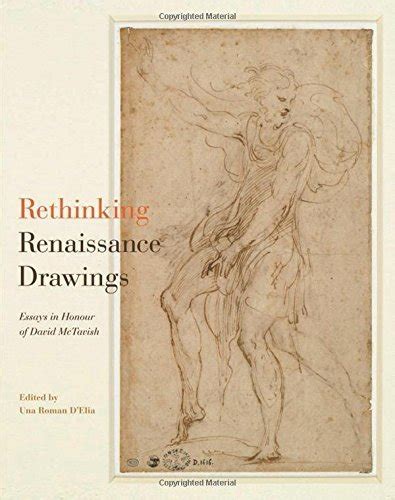 rethinking renaissance drawings essays mctavish Reader
