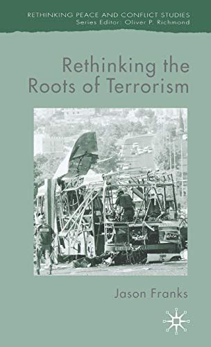 rethinking roots terrorism conflict studies Epub