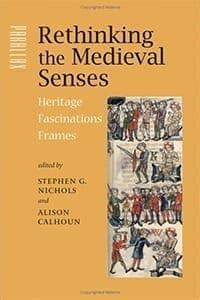 rethinking the medieval senses rethinking the medieval senses Doc