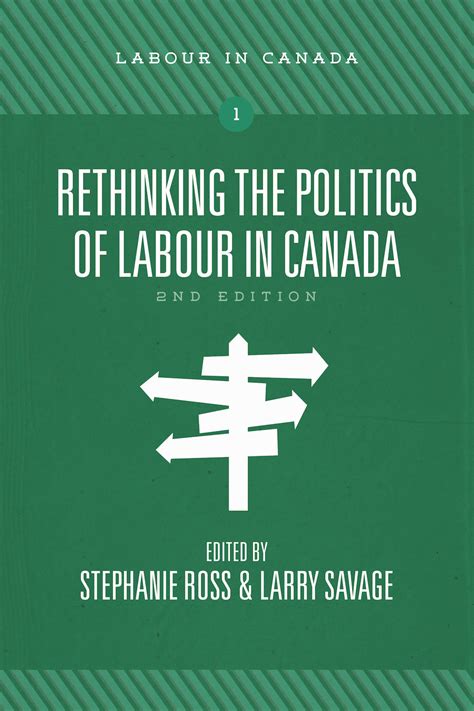 rethinking the politics of labour in canada Reader