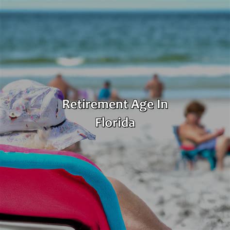 retirement age in florida