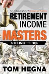 retirement income masters secrets of the pros PDF
