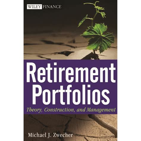 retirement portfolios theory construction and management Epub