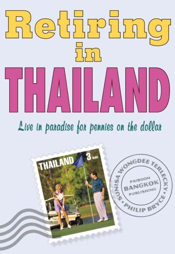 retiring in thailand revised edition Kindle Editon