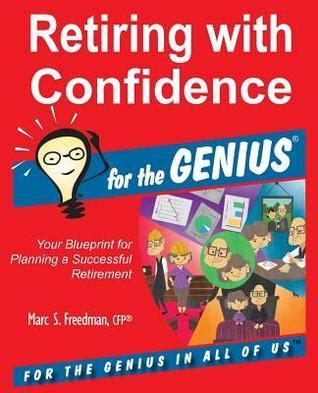 retiring with confidence for the genius Reader