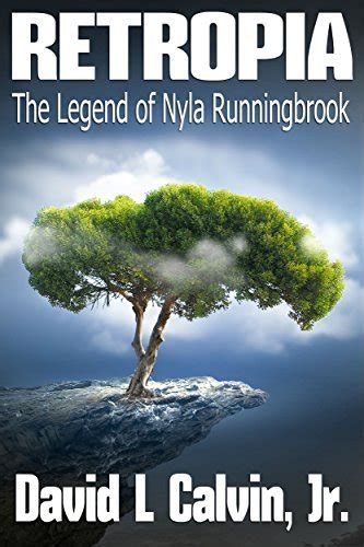 retropia book 1 the legend of nyla runningbrook Doc