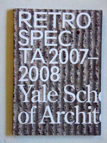 retrospecta 38 yale school architectue PDF