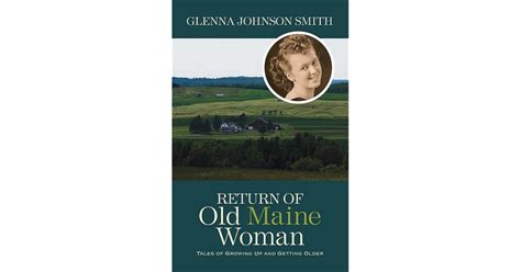 return of old maine woman tales of growing up and getting older Doc