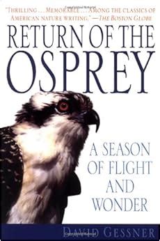return of the osprey a season of flight and wonder Kindle Editon
