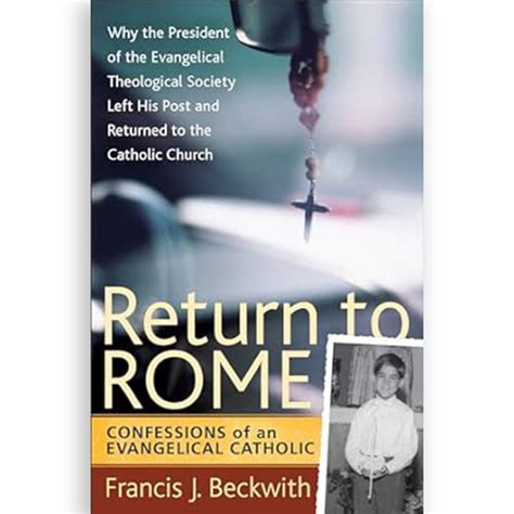 return to rome confessions of an evangelical catholic Epub