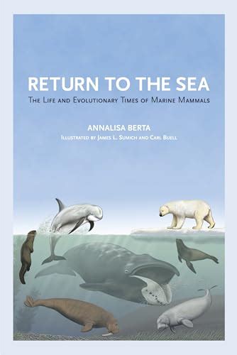 return to the sea the life and evolutionary times of marine mammals Kindle Editon