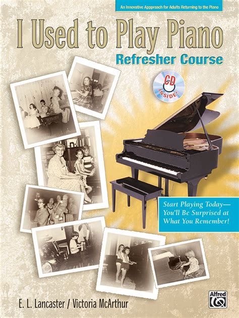 returning to the piano a refresher book for adults Kindle Editon