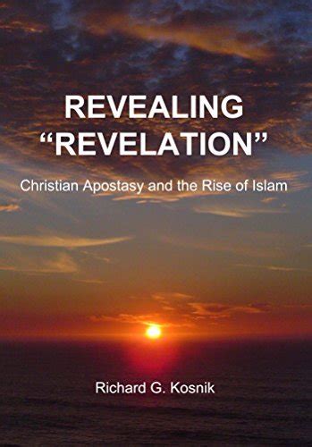 revealing revelation apostasy and the rise of islam Reader