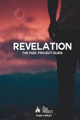 revelation the fuel project guide Kindle Editon