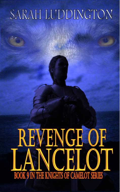 revenge of lancelot book 9 the knights of camelot Kindle Editon