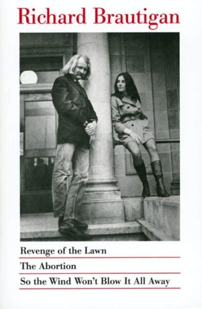 revenge of the lawn the abortion so the wind wont blow it all away Reader