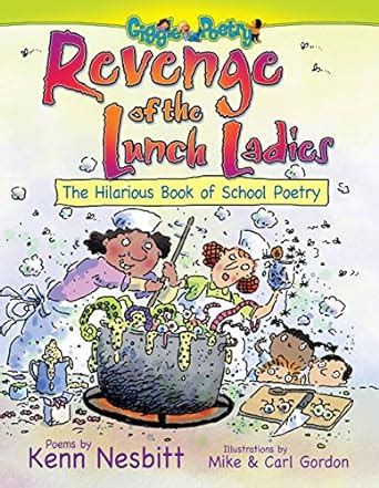 revenge of the lunch ladies the hilarious book of school poetry Doc
