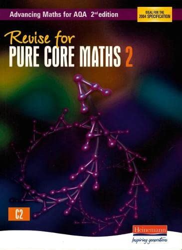 revise for advancing maths for aqa pure core maths 3 2nd revised edition Kindle Editon