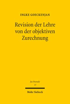 revision lehre objektiven zurechnung zurechnungsausschlie ender Reader