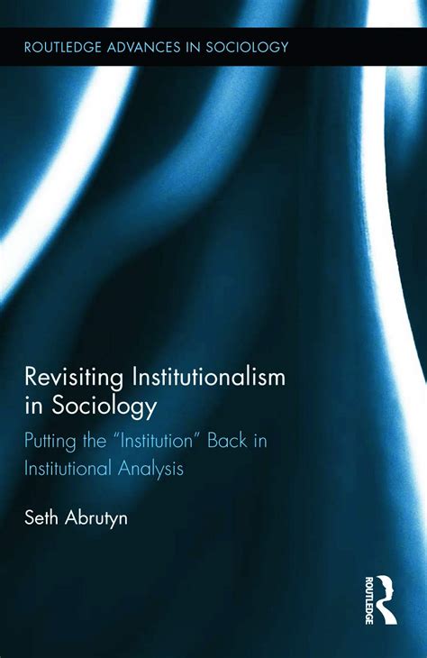revisiting institutionalism sociology institution institutional Epub