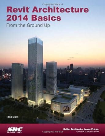 revit architecture 2014 basics from the ground up Epub